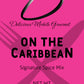 On The Caribbean Signature Spice Mix