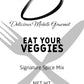 Eat Your Veggies Signature Spice Mix